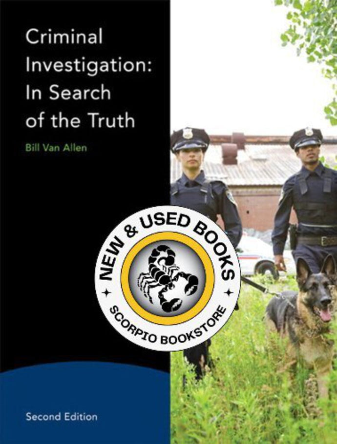 Criminal Investigation In Search of Truth 2nd Edition by Van Allen 9780138000110 (USED:VERYGOOD) *AVAILABLE FOR NEXT DAY PICK UP* *Z246
