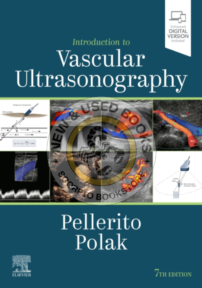 *PRE-ORDER, APPROX 2-3 BUSINESS DAYS* Introduction to Vascular Ultrasonography 7th Edition by John S. Pellerito 9780323428828