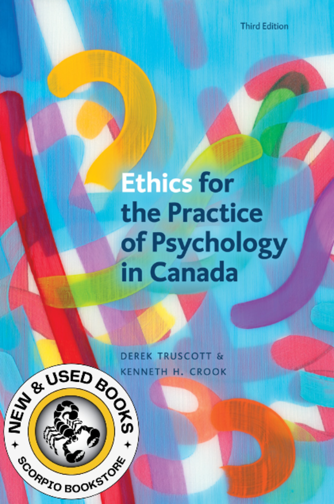 *PRE-ORDER, APPROX 4-6 BUSINESS DAYS* Ethics for the Practice of Psychology in Canada 3rd Edition by Derek Truscott 9781772125429