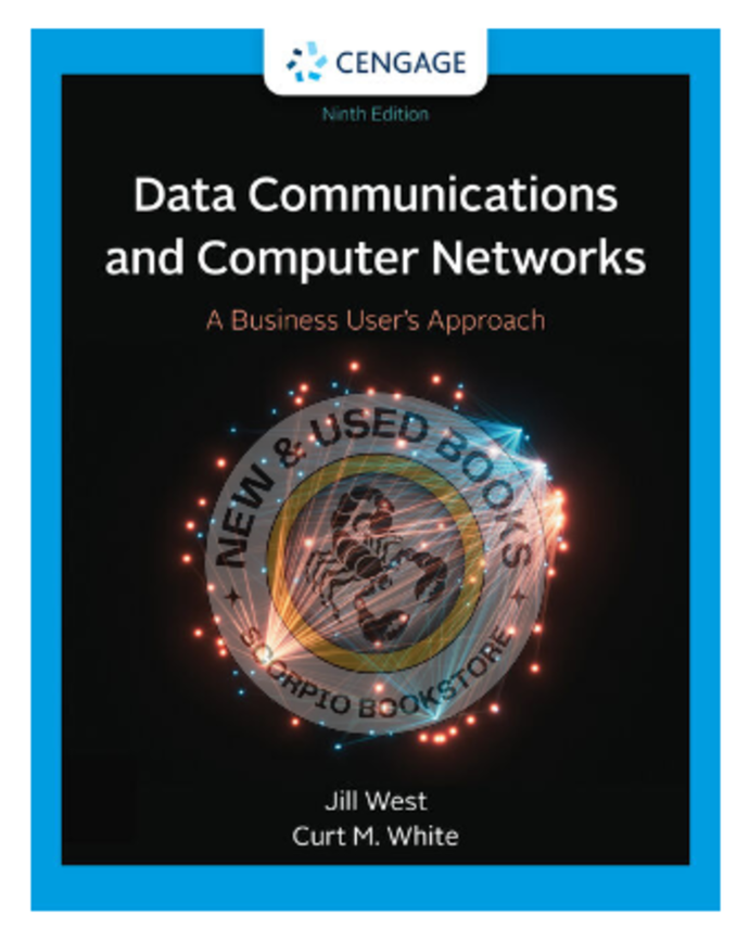 *PRE-ORDER, APPROX 4-6 BUSINESS DAYS* Data Communication and Computer Networks 9th Edition by Jill West 9780357504406