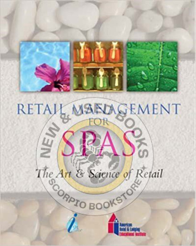 Retail Management for Spas by ISPA 9781576400890 (USED:ACCEPTABLE; highlights) *61c [ZZ]