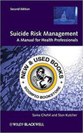 Suicide Risk Management 2nd Edition by Sonia Chehil 9780470978566 (USED:VERYGOOD) *108a