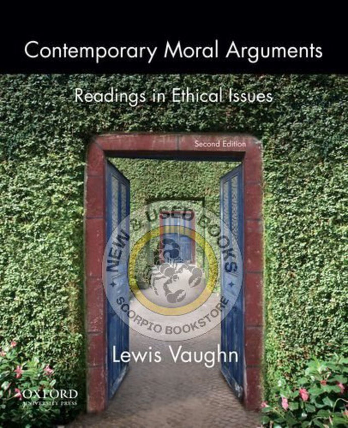 Contemporary Moral Arguments 2nd Edition by Lewis Vaughn 9780199922260 (USED:VERYGOOD) *92a [ZZ]