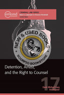 *PRE-ORDER, APPROX 2-3 BUSINESS DAYS* Detention, Arrest, and the Right to Counsel by Davin Michael Garg 9781774626634