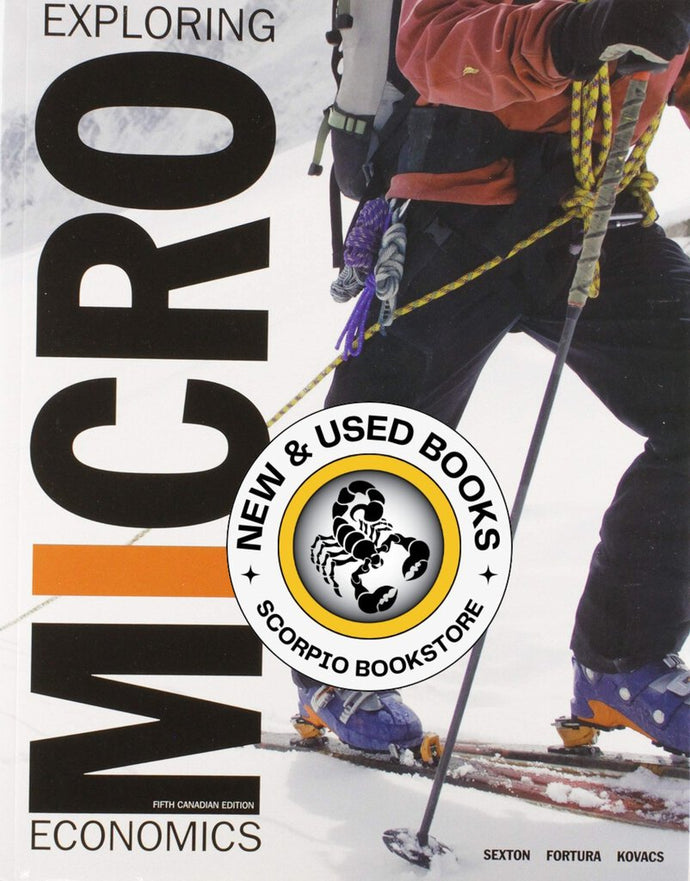 Exploring Microeconomics 5th Edition by Robert L. Sexton 9780176877033 (USED:VERYGOOD) *AVAILABLE FOR NEXT DAY PICK UP* *w300 [ZZ]