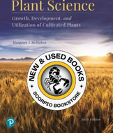 *PRE-ORDER, APPROX 7-14 BUSINESS DAYS, print-on-demand* Plant Science 6th Edition by McMahon 9780135184820 [ZZ]