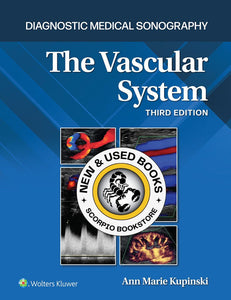 *PRE-ORDER, APPROX 2-3 BUSINESS DAYS* The Vascular System 3rd Edition by Ann Marie Kupinski 9781975175269