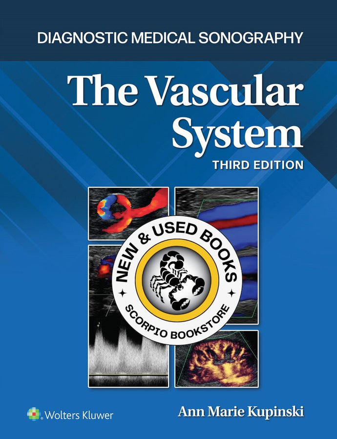 *PRE-ORDER, APPROX 2-3 BUSINESS DAYS* The Vascular System 3rd Edition by Ann Marie Kupinski 9781975175269