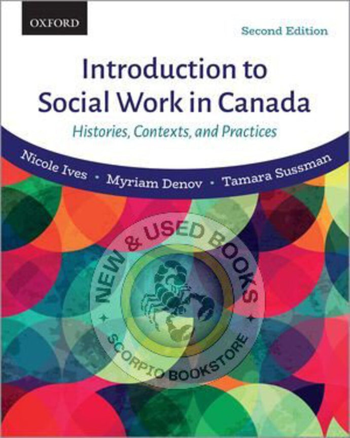 Introduction to Social Work in Canada 2nd edition by Nicole Ives 9780199028818 *92b [ZZ]
