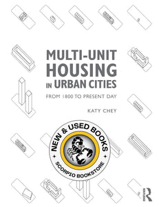 *PRE-ORDER, APPROX 2-3 BUSINESS DAYS, print-on-demand* Multi-Unit Housing in Urban Cities by Katy Chey 9781138189959