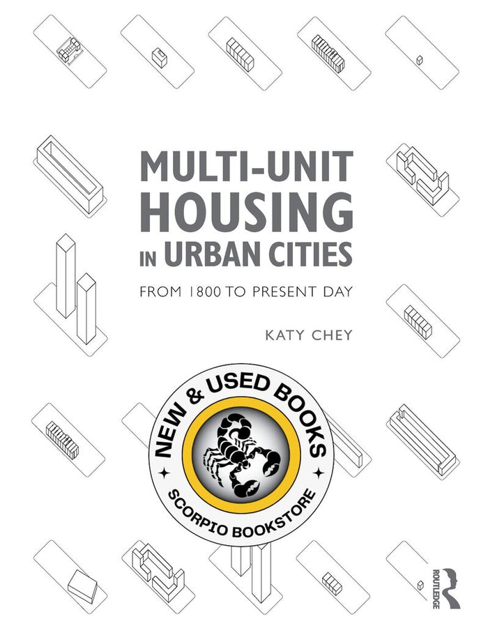 *PRE-ORDER, APPROX 2-3 BUSINESS DAYS, print-on-demand* Multi-Unit Housing in Urban Cities by Katy Chey 9781138189959