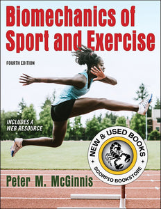 *PRE-ORDER, APPROX 2-3 BUSINESS DAYS* Biomechanics of Sport and Exercise 4th Edition + Web Resource by Peter M. McGinnis 9781492571407