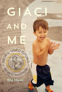 *PRE-ORDER, APPROX 2-3 BUSINESS DAYS* Giaci and Me by Rita Miceli 9781998129003