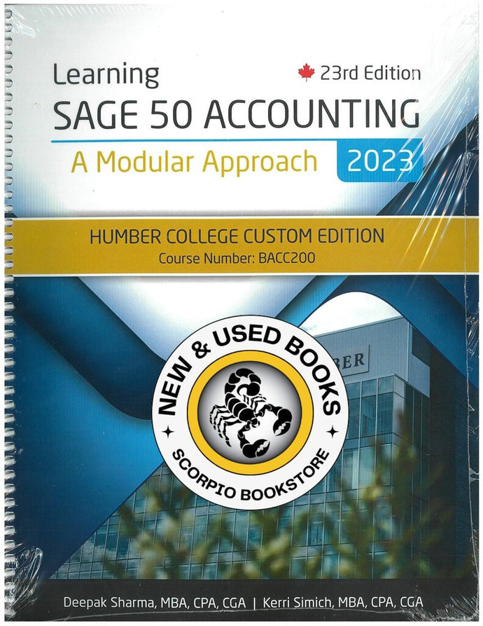 Learning Sage 50 2023 Accounting Custom BACC200 23rd edition + Access Code by Deepak Sharma 9781989941812 *30a *SAN
