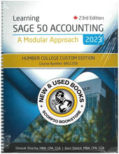 Load image into Gallery viewer, Learning Sage 50 2023 Accounting HUMBER COLLEGE CUSTOM BACC200 23rd edition + Access Code by Deepak Sharma 9781989941812 *FINAL SALE* *30a *SAN
