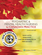 Psychiatric and Mental Health Nursing for Canadian Practice 4th Edition by Wendy Austin 9781496384874 (USED:VERYGOOD; minor highlights) *AVAILABLE FOR NEXT DAY PICK UP *z324 [ZZ]