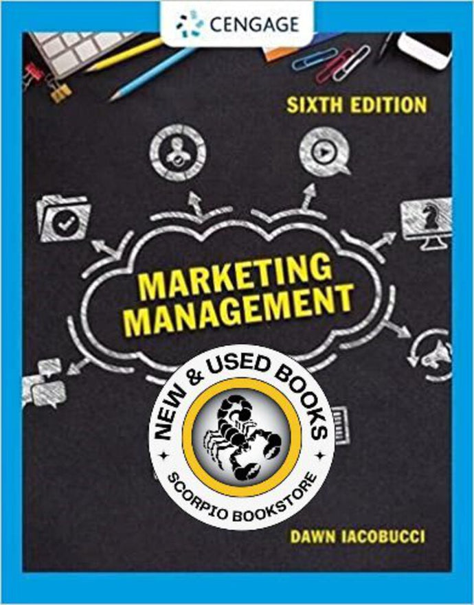 *PRE-ORDER, APPROX 4-6 BUSINESS DAYS* Marketing Management 6th Edition by Dawn Iancobucci 9780357635087