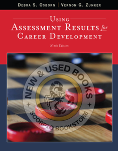 *PRE-ORDER, APPROX 4-6 BUSINESS DAYS* Using Assessment Results for Career Development 9th Edition by Debra S. Osborn 9781305397774