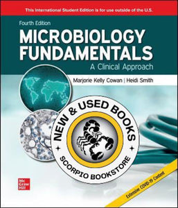 Microbiology Fundamentals A Clinical Approach 4th Edition by Marjorie Kelly Cowan 9781265222642 (USED:VERYGOOD) *128g [ZZ]