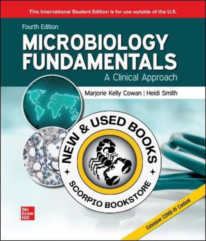 Microbiology Fundamentals A Clinical Approach 4th Edition by Marjorie Kelly Cowan 9781265222642 (USED:VERYGOOD) *128g [ZZ]