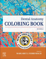 *PRE-ORDER, APPROX 4-6 BUSINESS DAYS* Dental Anatomy Coloring Book 4th Edition by Margaret J. Fehrenbach 9780323812399 [ZZ]