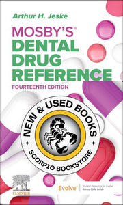 Mosby's Dental Drug Reference 14th edition by Arthur H. Jeske 9780443125072 *70d