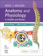 *PRE-ORDER, APPROX 2-4 BUSINESS DAYS* Ross and Wilson Anatomy and Physiology in Health and Illness 14th Edition by Anne Waugh 9780323834605