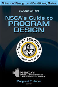*PRE-ORDER, APPROX 2-3 BUSINESS DAYS* NSCAs Guide to Program Design 2nd edition by Margaret T. Jones 9781718220546