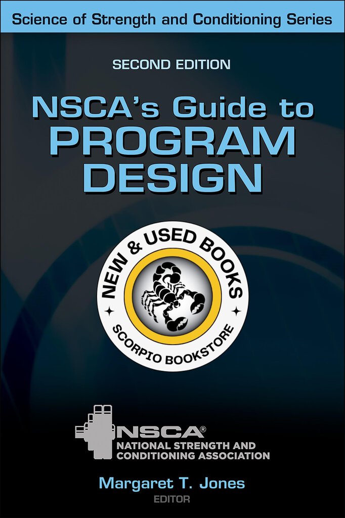 *PRE-ORDER, APPROX 2-3 BUSINESS DAYS* NSCAs Guide to Program Design 2nd edition by Margaret T. Jones 9781718220546
