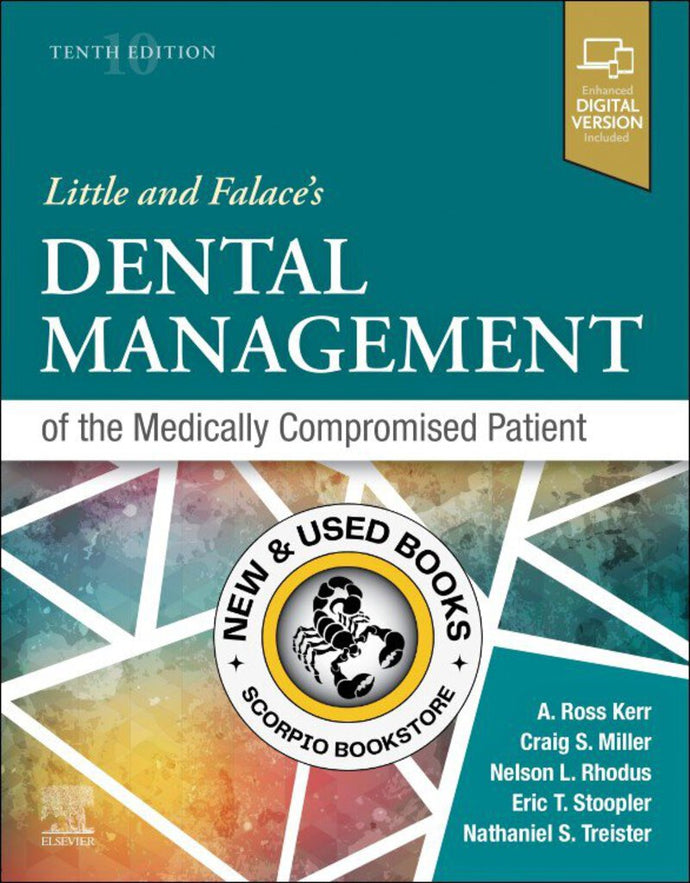 Little and Falace's Dental Management of the Medically Compromised Patient 10th Edition by Craig Miller 9780323809450 *72g *SAN