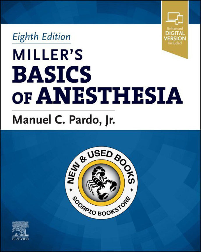 *PRE-ORDER, APPROX 2-3 BUSINESS DAYS* Miller's Basics of Anesthesia 8th Edition by Manuel Pardo 9780323796774