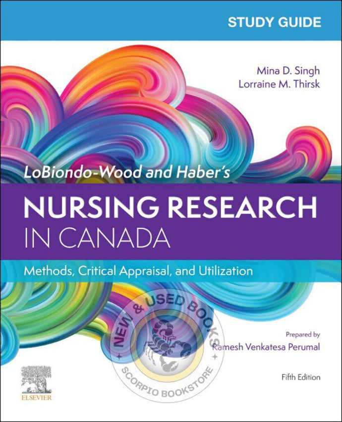 *PRE-ORDER, APPROX 2-3 BUSINESS DAYS, print-on-demand* Study Guide for Lobiondo-Wood and Haber's Nursing Research in Canada 5th Edition by Geri LoBiondo-Wood 9780323779036