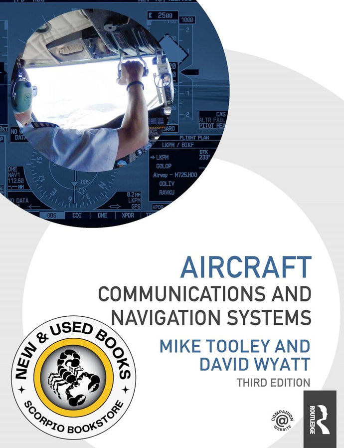 *PRE-ORDER, APPROX 3-5 BUSINESS DAYS, made-on-demand* Aircraft Communications and Navigation Systems 3rd Edition by Mike Tooley 9781032518084