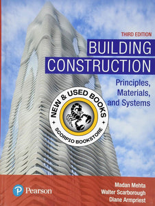 *PRE-ORDER, APPROX 4-6 BUSINESS DAYS* Building Construction 3rd Edition by Madan Mehta 9780134454177