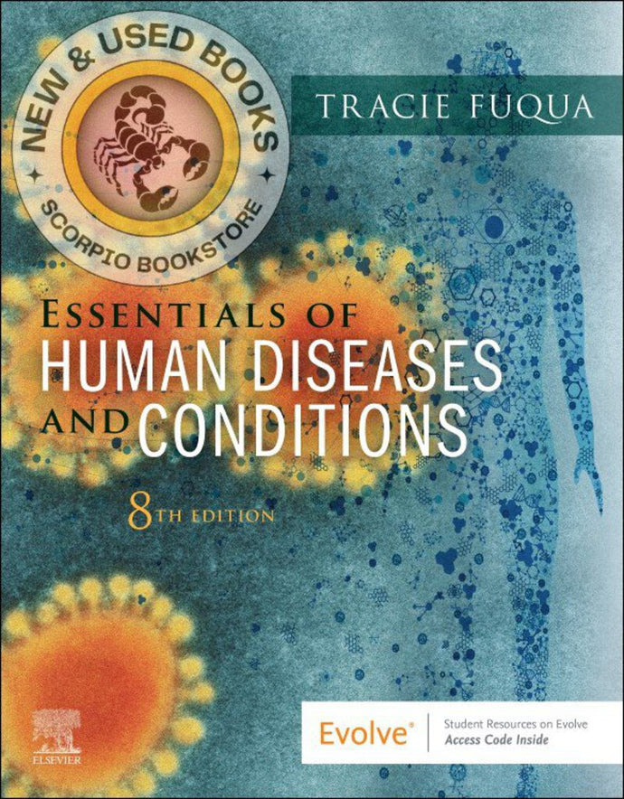 *PRE-ORDER, APPROX 2-3 BUSINESS DAYS* Essentials of Human Diseases and Conditions 8th edition by Tracie Fuqua 9780443114526