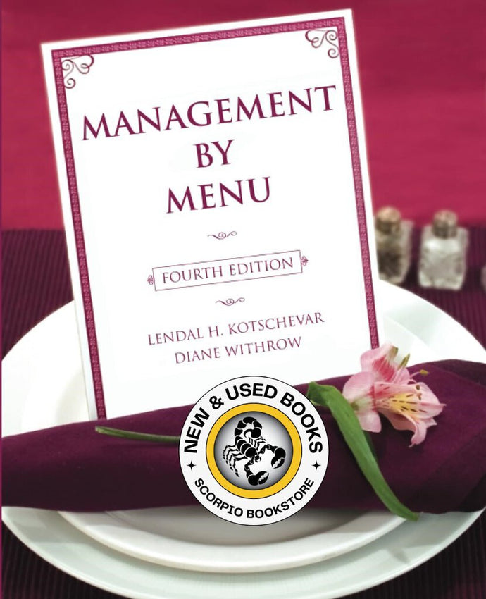 *PRE-ORDER, APPROX 7-10 BUSINESS DAYS* Management by Menu 4th Edition by Lendal H. Kotschevar 9780471475774