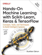 *PRE-ORDER, APPROX 7-10 BUSINESS DAYS* Hands-On Machine Learning with Scikit-Learn, Keras, and TensorFlow 3rd Edition by Aurélien Géron 9781098125974 [ZZ]
