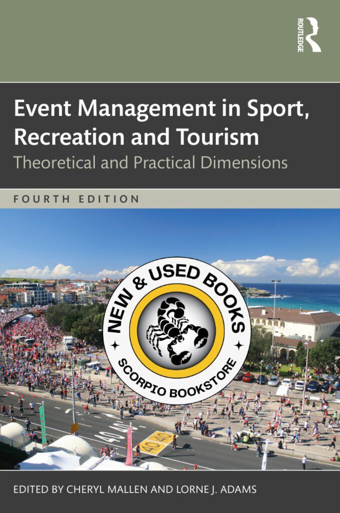 *PRE-ORDER, APPROX 2-3 BUSINESS DAYS, made-on-demand* Event Management in Sport, Recreation and Tourism 4th Edition by Cheryl Mallen 9781032056425