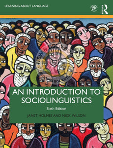 *PRE-ORDER, APPROX 3-5 BUSINESS DAYS, made-on-demand* Introduction to Sociolinguistics 6th Edition by Janet Holmes 9780367421106