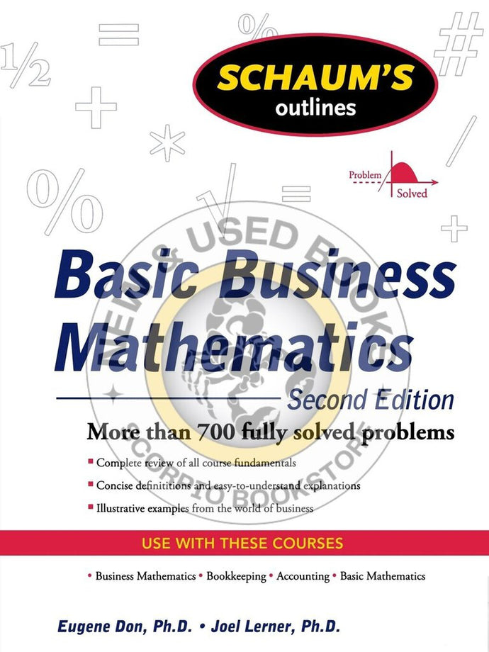 *PRE-ORDER, APPROX 1 WEEK* Schaum's Outline of Basic Business Mathematics by Eugene Don 9780071611589