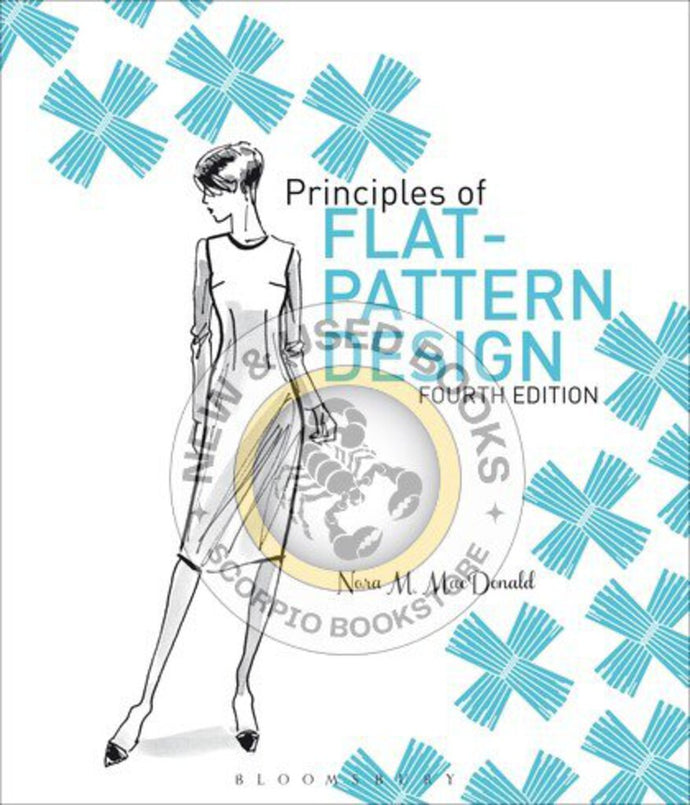 *PRE-ORDER, APPROX 2-3 BUSINESS DAYS, print-on-demand* Principles of Flat Pattern Design 4th Edition by Nora M. MacDonald 9781501353529