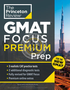 *PRE-ORDER, APPROX 7 BUSINESS DAYS* Princeton Review GMAT Focus Premium Prep by The Princeton Review 9780593517802