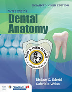 Woelfels Dental Anatomy Enhanced 9th Edition by Rickne C. Scheid 9781284218244 (USED:GOOD; some wear) *73e [ZZ]