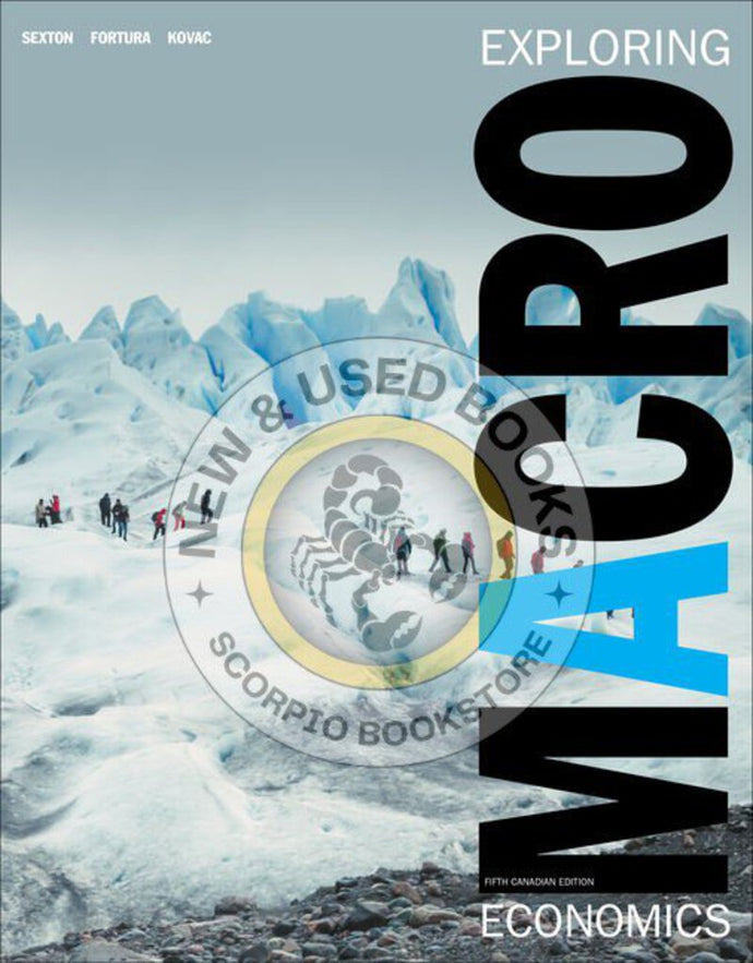 Exploring Macroeconomics 5th Edition +12m Mindtap by Robert L. Sexton PKG 9780176900014 *13c *SAN [ZZ]
