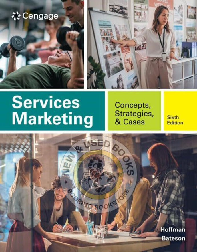 Services Marketing 6th Edition by K. Douglas Hoffman 9780357718308 *13c *SAN [ZZ]