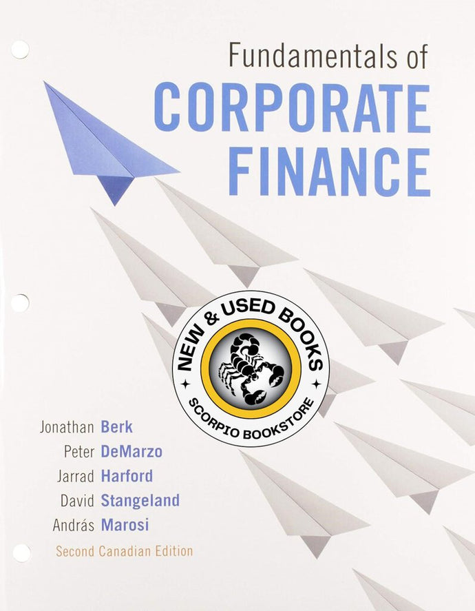 Fundamentals of Corporate Finance 2nd Canadian Edition by Jonathan Berk LOOSELEAF 9780134309149 (USED:VERYGOOD) *AVAILABLE FOR NEXT DAY PICK UP* *w900 [ZZ]