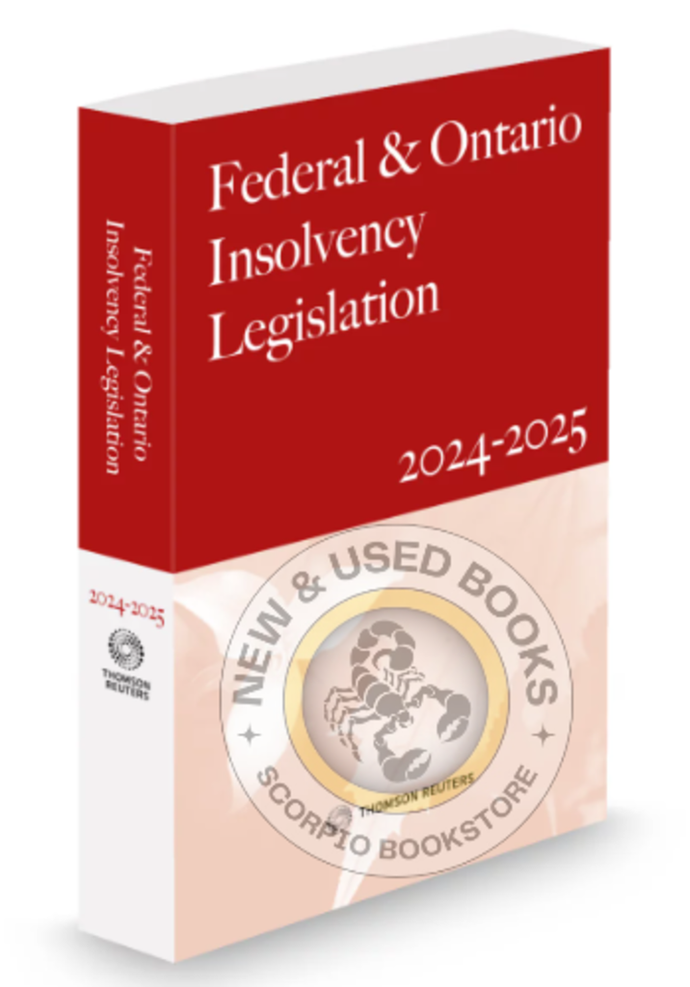 *PRE-ORDER, APPROX 4-6 BUSINESS DAYS* Federal & Ontario Insolvency Legislation 2024-2025 Edition by Richard McLaren 9781038201478