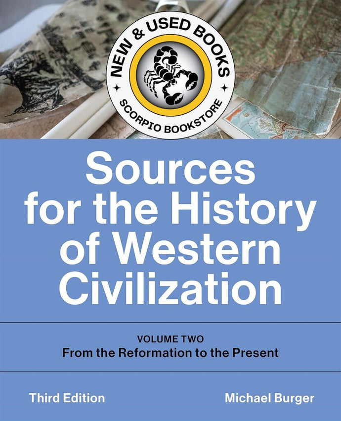 *PRE-ORDER, APPROX 4-6 BUSINESS DAYS* Sources for the History of Western Civilization Volume Two 3rd Edition by Michael Burger 9781487540388