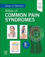 *PRE-ORDER, APPROX 7-10 BUSINESS DAYS* Atlas of Common Pain Syndromes 5th Edition by Steven D. Waldman 9780443111051