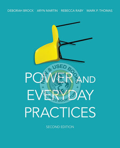 *PRE-ORDER, APPROX 4-6 BUSINESS DAYS* Power and Everyday Practices 2nd Edition by Deborah Brock 9781487588229